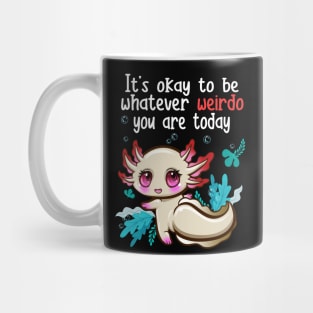 Cute Axolotl Weirdo Funny Different Mug